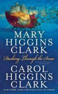 Dashing Through the Snow di Mary Higgins Clark, Carol Higgins Clark edito da Pocket Books