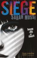 Siege di Sarah Mussi edito da Hachette Children's Group