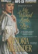 My Wicked Little Lies di Victoria Alexander edito da Brilliance Corporation