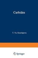 Carbides di T. Y. Kosolapova edito da Springer US