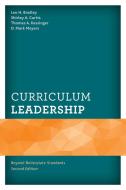 Curriculum Leadership di Leo H Bradley, Mark Meyers, Shirley Curtis edito da Rowman & Littlefield