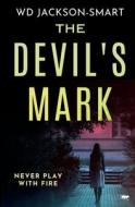 The Devil's Mark di Wd Jackson-Smart edito da Open Road Media