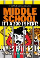 Middle School 14: It's a Zoo in Here di James Patterson edito da Random House UK Ltd