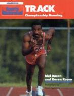 "sports Illustrated" Track di Mel Rosen, Karen Rosen edito da Sports Illustrated Books,u.s.