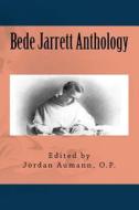 Bede Jarrett Anthology di Bede Jarrett edito da New Priory Press