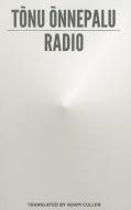 Radio di Tonu Onnepalu edito da Dalkey Archive Press