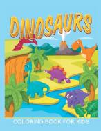 Dinosaurs Coloring Book for Kids (Kids Colouring Books 12) di Neil Masters edito da Bryoneer Publishing