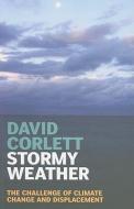 Stormy Weather di David Corlett edito da NewSouth Publishing