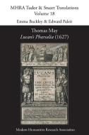 Thomas May, Lucan's Pharsalia (1627) edito da Modern Humanities Research Association