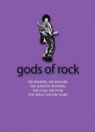 Gods Of Rock di Robert Fitzpatrick edito da Think Publishing Limited