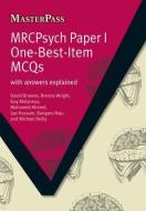 MRCPsych Paper I One-Best-Item MCQs di David Browne edito da CRC Press