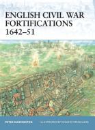 English Civil War Fortifications 1642-51 di Peter Harrington edito da Osprey Publishing (UK)
