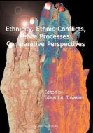 Ethnicity, Ethnic Conflicts, Peace Processes: Comparative Perspectives edito da DE SITTER PUBN