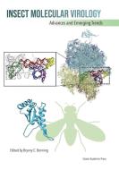 Insect Molecular Virology edito da Caister Academic Press