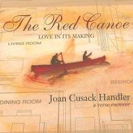 The Red Canoe di Joan Cusack Handler edito da Cavankerry Press