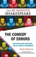 The Comedy of Errors: The 30-Minute Shakespeare di William Shakespeare edito da NICOLO WHIMSEY PR