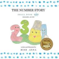 The Number Story: Small Book One English-Scots di Anna edito da LUMPY PUB
