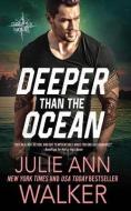 DEEPER THAN THE OCEAN: THE DEEP SIX BOOK di JULIE WALKER edito da LIGHTNING SOURCE UK LTD