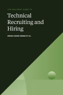 The Holloway Guide to Technical Recruiting and Hiring di Osman (Ozzie) Osman, Aditya Agarwal, Alex Allain edito da Holloway, Inc.