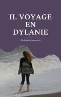II. Voyage en Dylanie di Christian Grammatico edito da Books on Demand