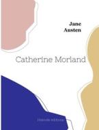 Catherine Morland di Jane Austen edito da Hésiode éditions