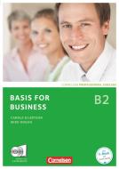 Basis for Business B2. Kursbuch mit CDs und Phrasebook di Carole Eilertson, Mike Hogan edito da Cornelsen Verlag GmbH