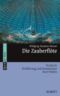 Die Zauberflöte di Wolfgang Amadeus Mozart edito da Schott Music