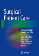 Surgical Patient Care edito da Springer International Publishing Ag