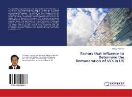 Factors That Influence To Determine The Remuneration Of Vcs In Uk di Rahman Ashiqur Rahman edito da Ks Omniscriptum Publishing