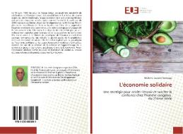 L'économie solidaire di Muhima Laurent Sebisogo edito da Editions universitaires europeennes EUE