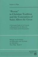 'Person' in Christian Tradition and the Conception of Saint Albert the Great di Stephen A. Hipp edito da Aschendorff Verlag