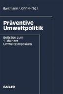 Präventive Umweltpolitik edito da Gabler Verlag