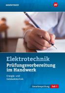 Prüfungsvorbereitung für die handwerklichen Elektroberufe Teil 1 di Markus Asmuth, Thomas Kramer, Udo Fischer edito da Bildungsverlag Eins GmbH