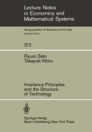 Invariance Principles and the Structure of Technology di T. Nono, R. Sato edito da Springer Berlin Heidelberg