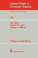 A Review of Ada Tasking di Alan Burns, Andrew M. Lister, Andrew J. Wellings edito da Springer Berlin Heidelberg