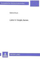 «Labor» in Vergils Aeneis di Sabine Bruck edito da Lang, Peter GmbH