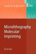 Microlithography/Molecular Imprinting edito da Springer Berlin Heidelberg