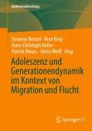 Adoleszenz und Generationendynamik im Kontext von Migration und Flucht edito da Springer-Verlag GmbH