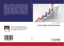 A Text Book of Biostatistics di Arumugam Madeswaran edito da LAP Lambert Academic Publishing