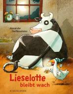 Lieselotte bleibt wach di Alexander Steffensmeier edito da FISCHER Sauerländer