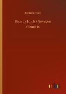 Ricarda Huch / Novellen di Ricarda Huch edito da Outlook Verlag