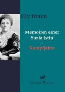 Memoiren einer Sozialistin di Lily Braun edito da Europäischer Literaturverlag