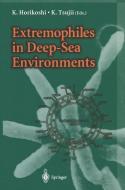 Extremophiles in Deep-Sea Environments edito da Springer Japan