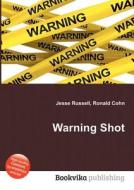 Warning Shot edito da Book On Demand Ltd.