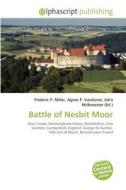 Battle Of Nesbit Moor edito da Betascript Publishing