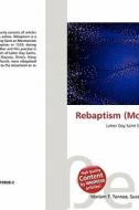 Rebaptism (Mormonism) edito da Betascript Publishing
