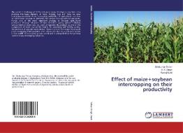 Effect of maize+soybean intercropping on their productivity di Shivkumar Telkar, A. K. Singh, Kamal Kant edito da LAP Lambert Academic Publishing