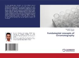 Fundamental concepts of Chromatography di Dasharath Chavhan, Santosh Agarkar edito da LAP LAMBERT Academic Publishing