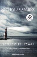 Fantasmas del Pasado = True Believer di Nicholas Sparks edito da Rocabolsillo