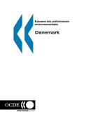 Examens DES Performances Environnementales Danemark di Oecd edito da Organization for Economic Co-operation and Development (OECD